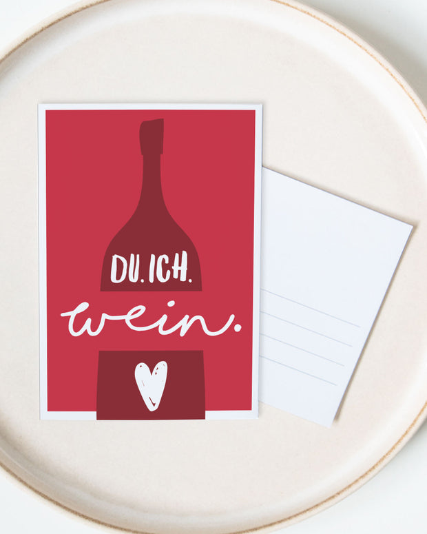 Du. Ich. Wein. - Postkarte