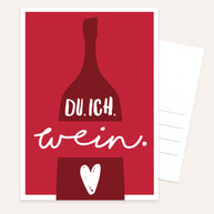 Du. Ich. Wein. - Postkarte