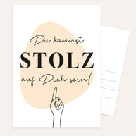 Du kannst stolz auf dich sein! - Postkarte