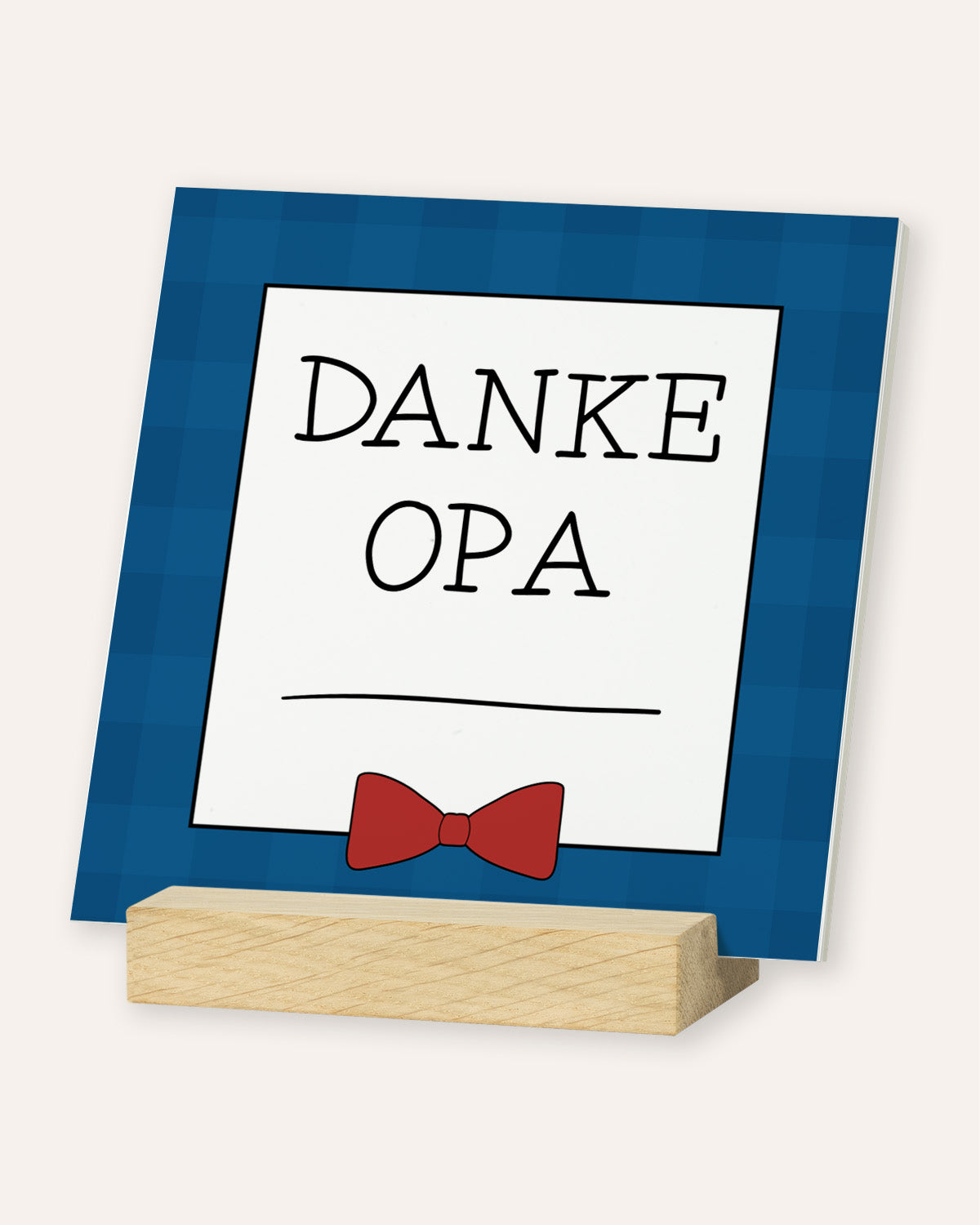 Danke Opa - Karten im Holzaufsteller Karten im Holzaufsteller Lieblingsmensch®