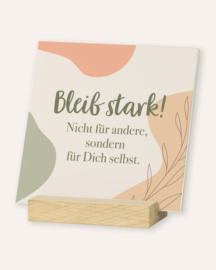 Bleib stark - Karten im Holzaufsteller