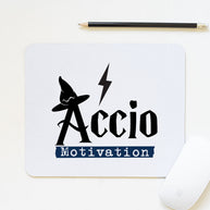Accio Motivation - Mousepad Mousepad Visual Statements®