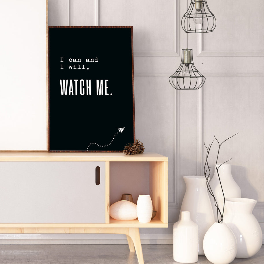 Watch me. - Poster