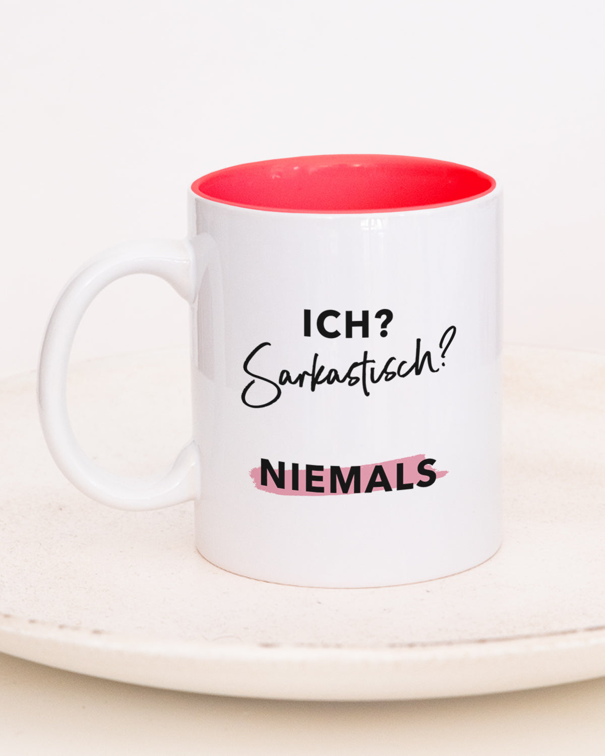 Ich? Sarkastisch? Niemals - Tasse Rot Tasse Lieblingsmensch®