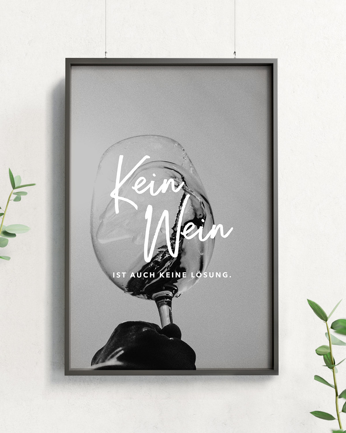 Kein Wein - Poster Poster Lieblingsmensch®