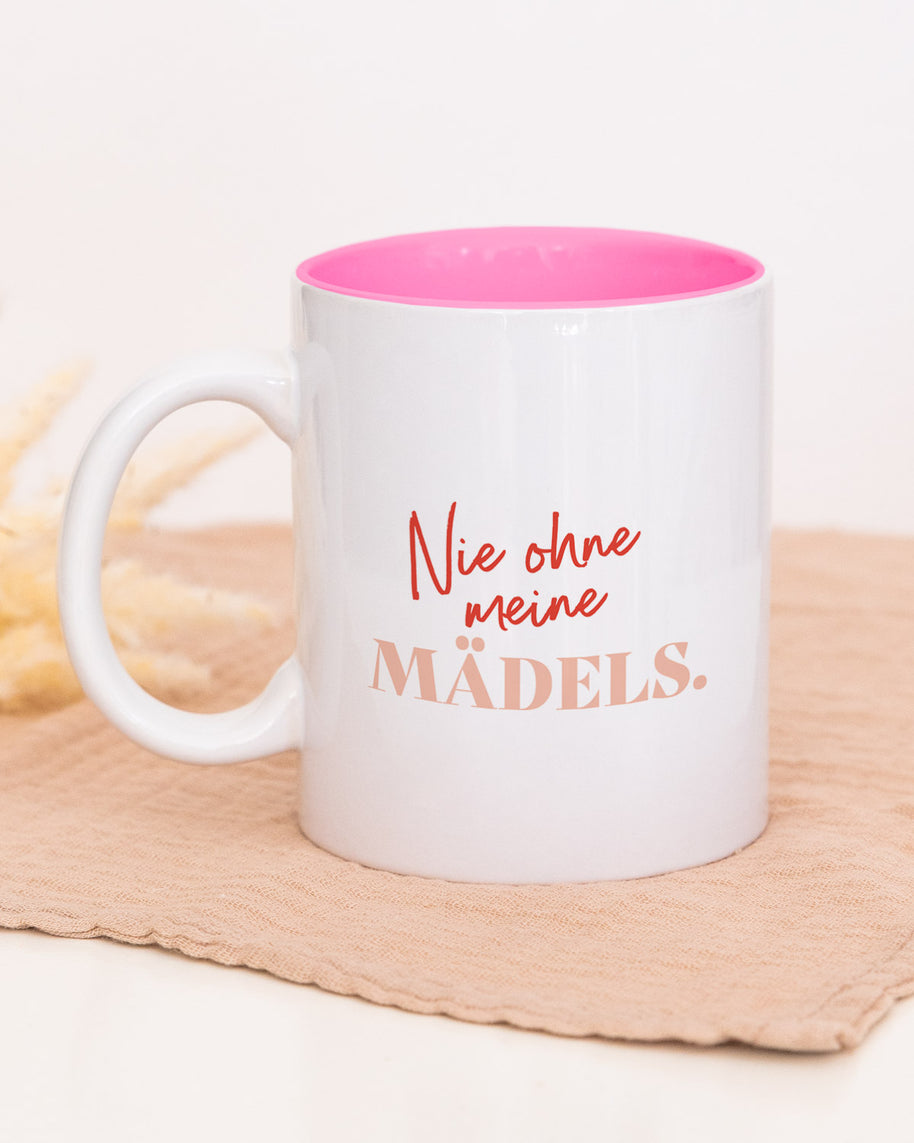 Nie ohne meine Mädels - Tasse