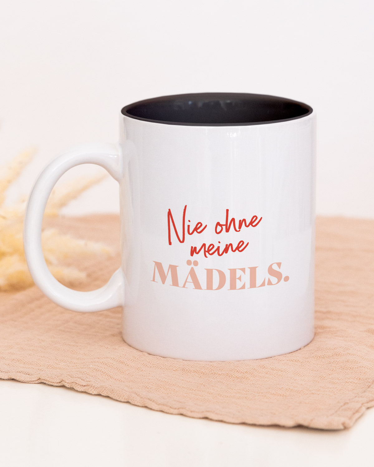 Nie ohne meine Mädels - Tasse Schwarz Tasse Lieblingsmensch®