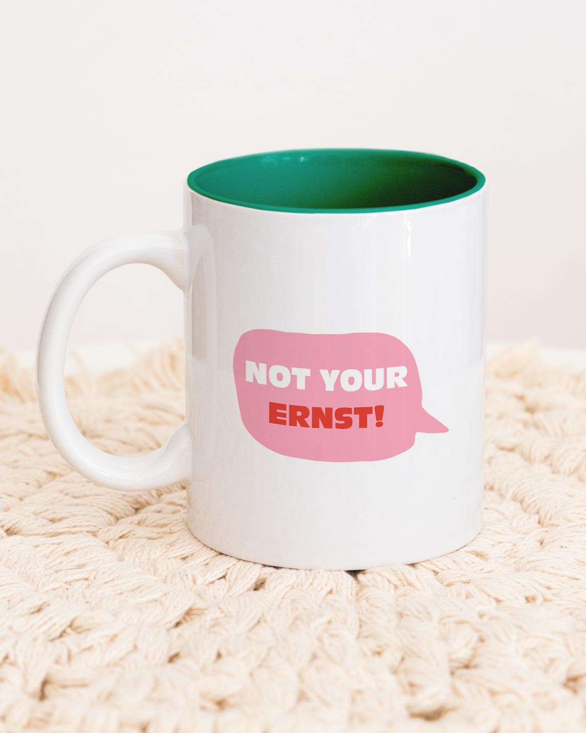 Not your ernst - Tasse Dunkelgrün Tasse Lieblingsmensch®