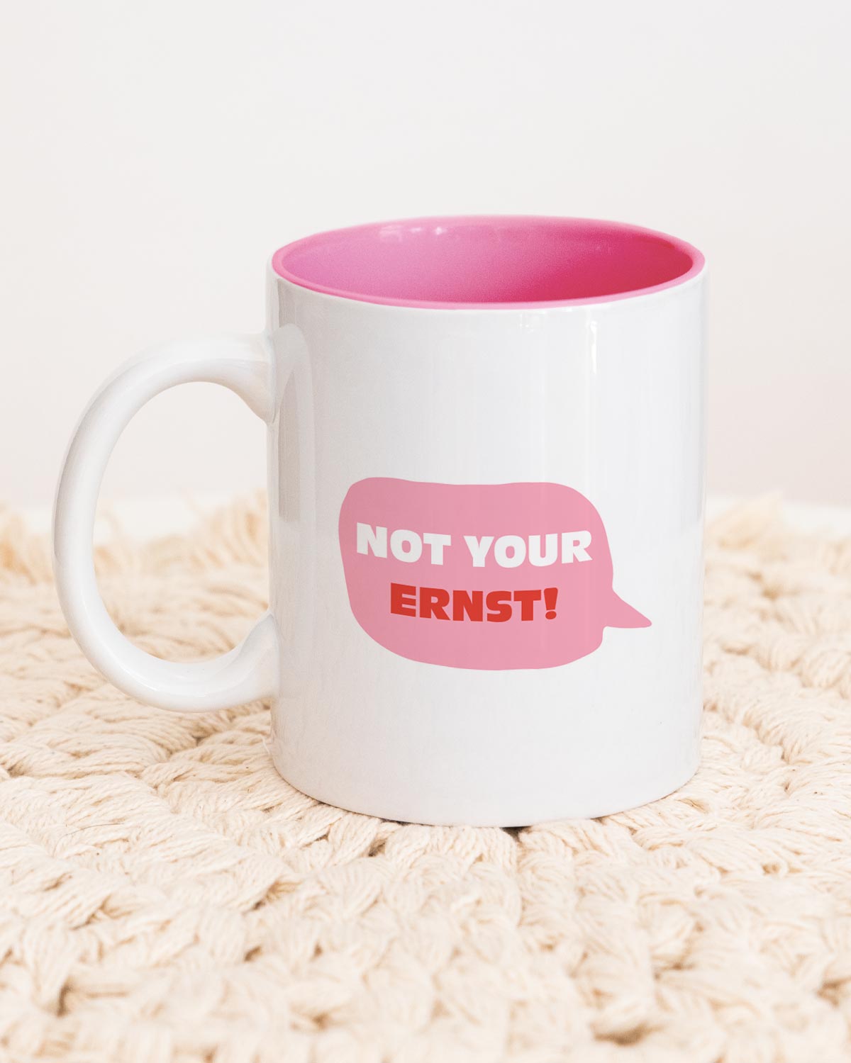 Not your ernst - Tasse Pink Tasse Lieblingsmensch®