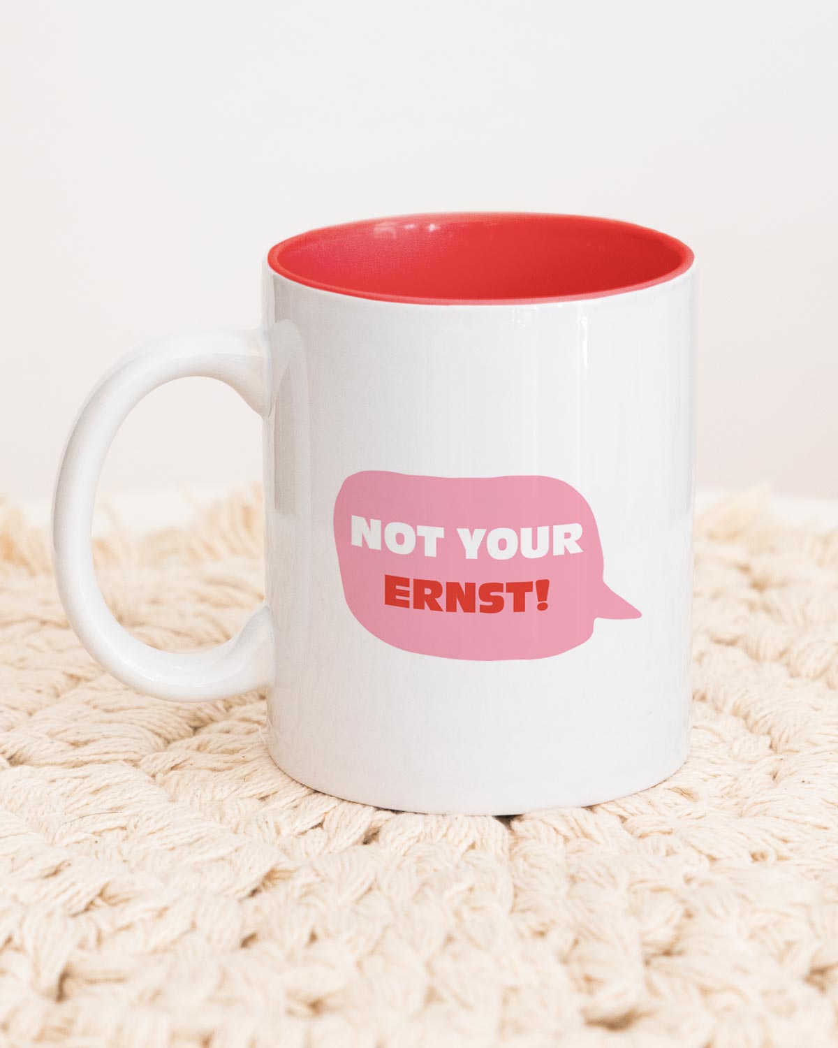 Not your ernst - Tasse Rot Tasse Lieblingsmensch®