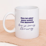 Viel Meinung - Tasse