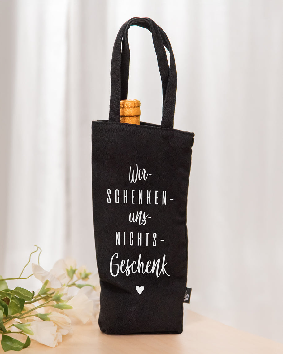 Wir schenken uns nichts - Flaschenbeutel