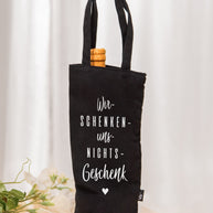 Wir schenken uns nichts - Flaschenbeutel