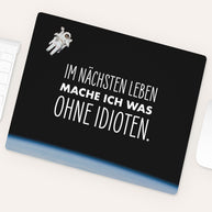 Im nächsten Leben  - Mousepad