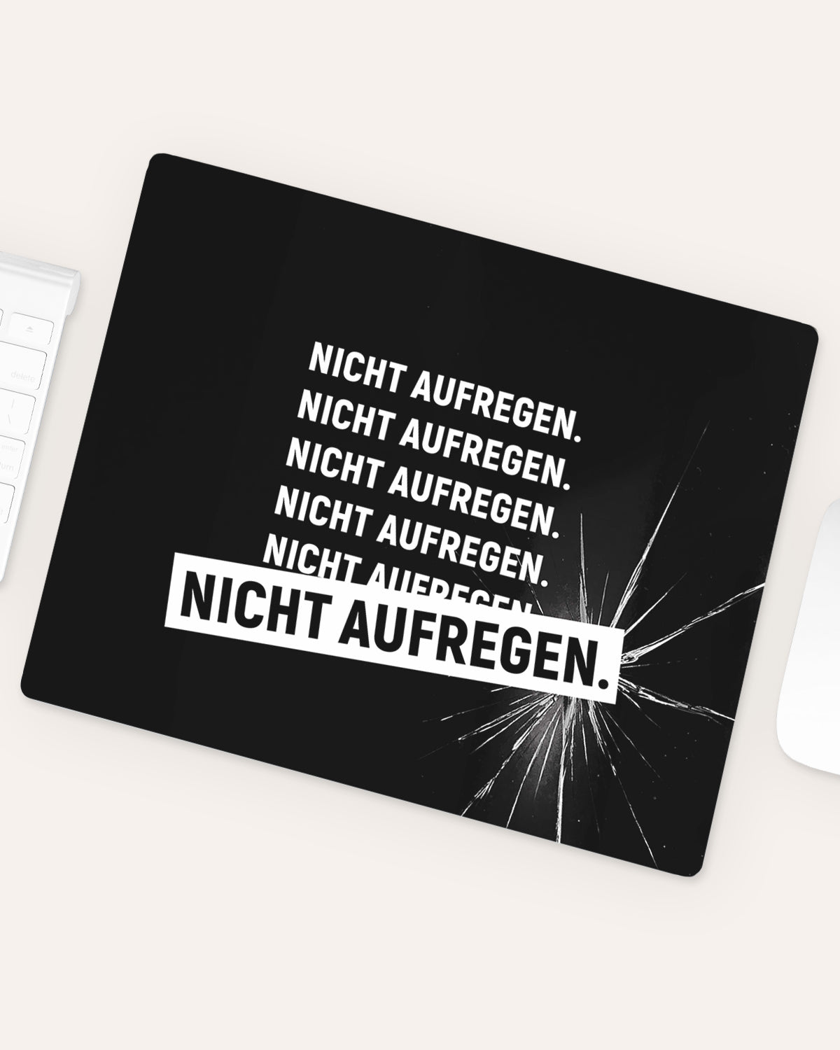 Nicht aufregen - Mousepad Mousepad Visual Statements®
