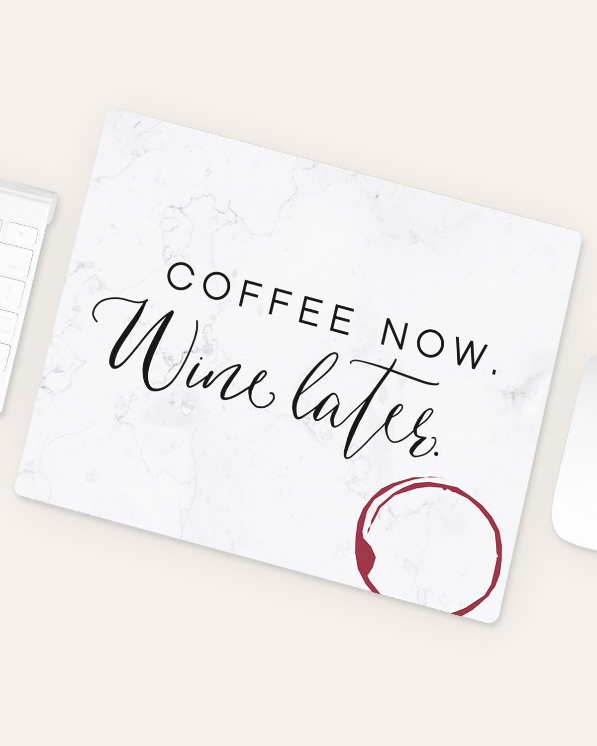 Coffee now, Wine later - Mousepad Mousepad Visual Statements®