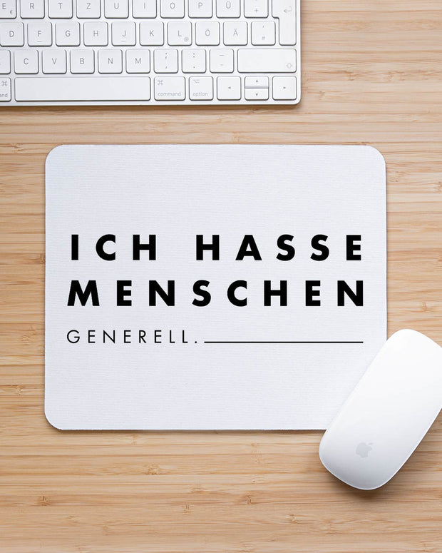 Ich hasse Menschen generell - Mousepad Mousepad VISUAL STATEMENTS