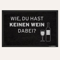 Keinen Wein dabei? - Fußmatte