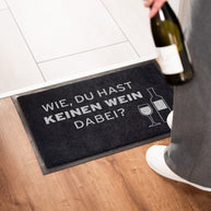 Keinen Wein dabei? - Fußmatte