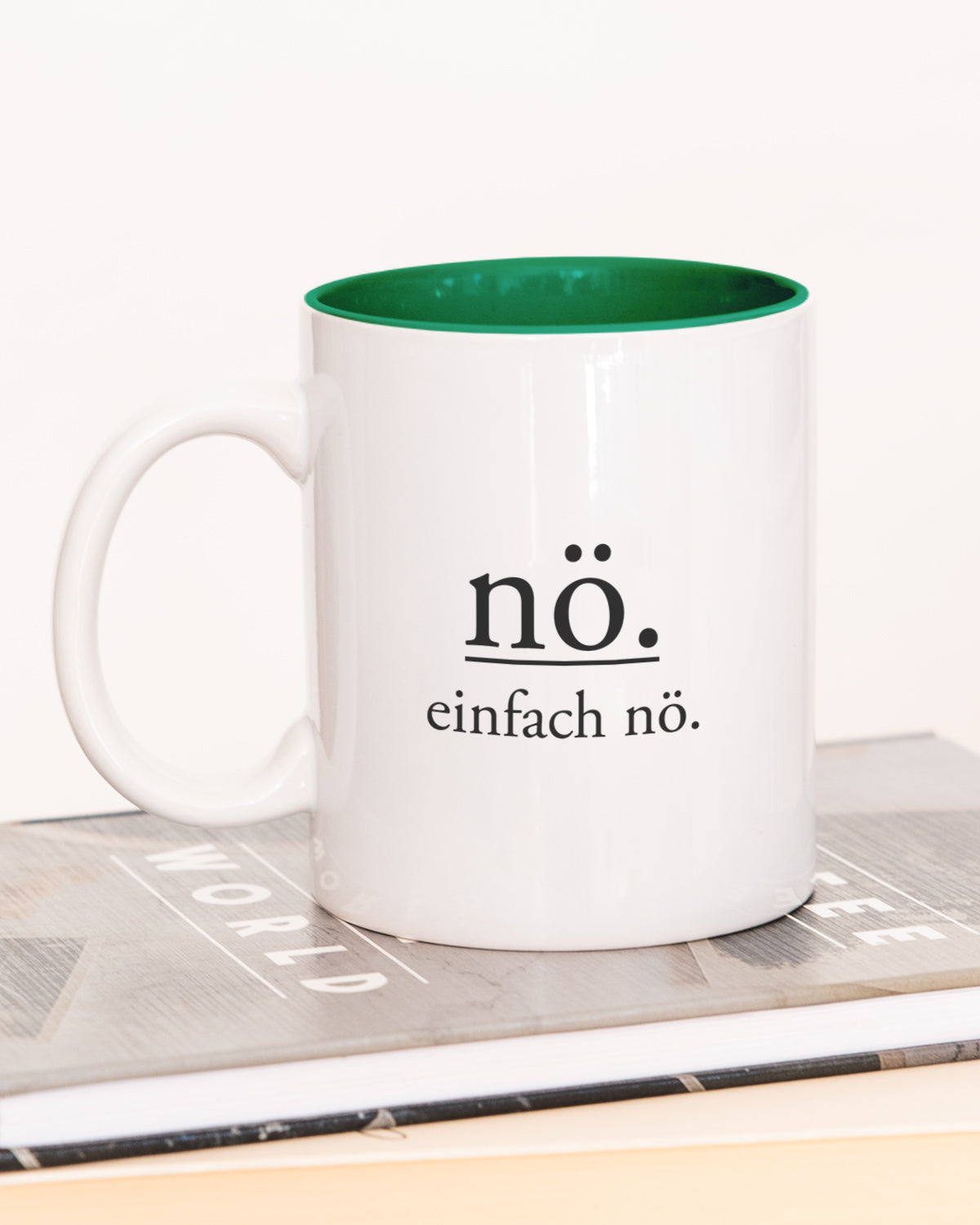 Nö. Einfach nö. - Tasse Dunkelgrün Tasse Visual Statements®