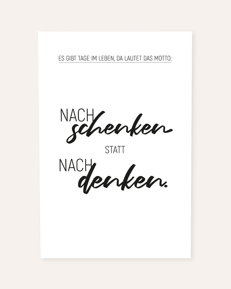 Nachschenken statt nachdenken - Poster
