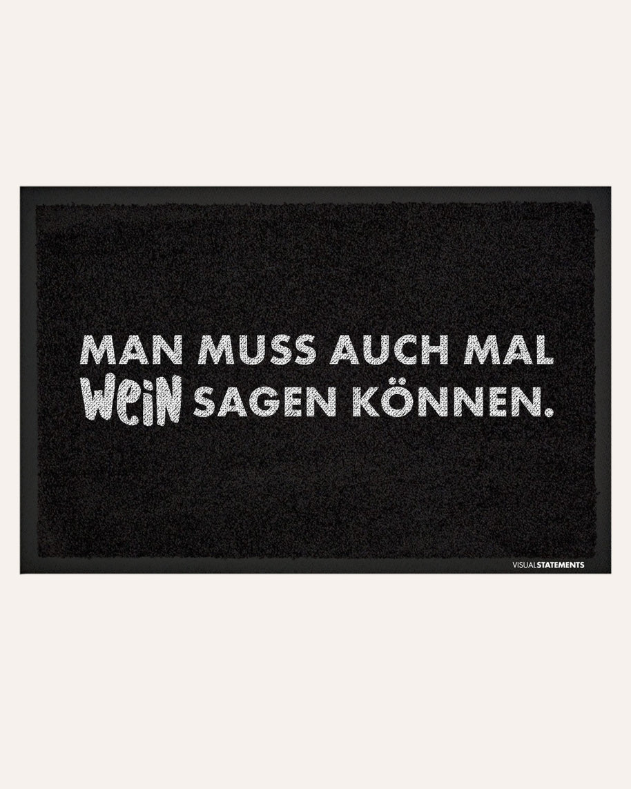 Wein sagen können - Fußmatte
