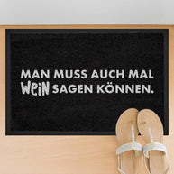 Wein sagen können - Fußmatte
