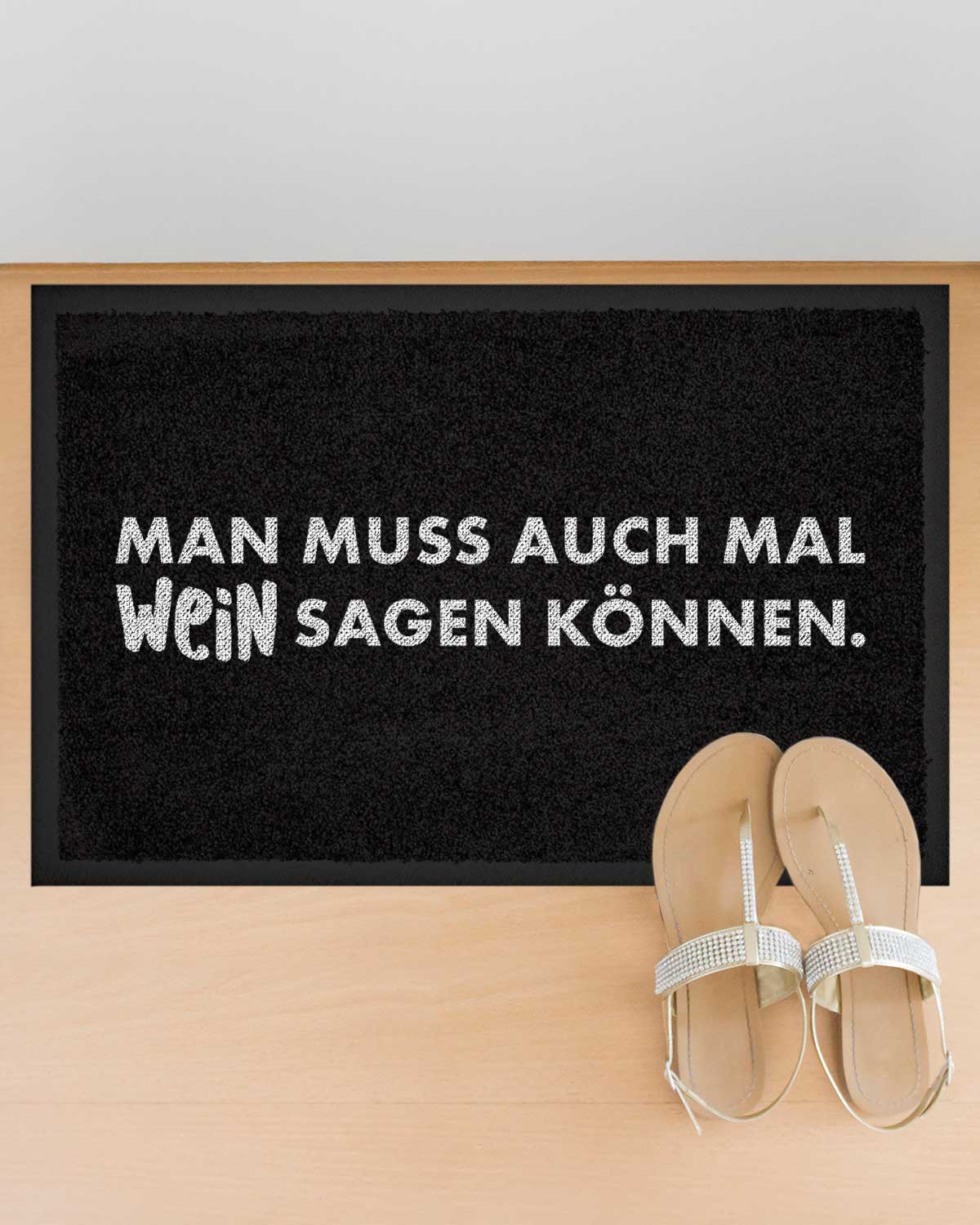 Wein sagen können - Fußmatte Fußmatte Visual Statements®