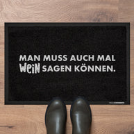 Wein sagen können - Fußmatte