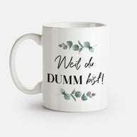 Motiv: Weil du dumm bist - VS
