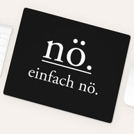 Nö. einfach nö.  - Mousepad