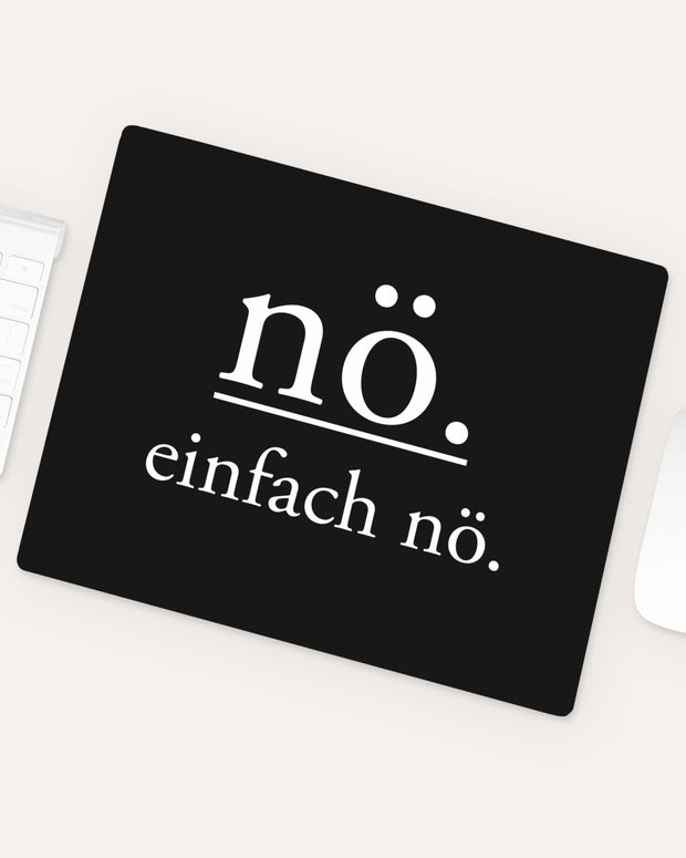 Nö. einfach nö.  - Mousepad