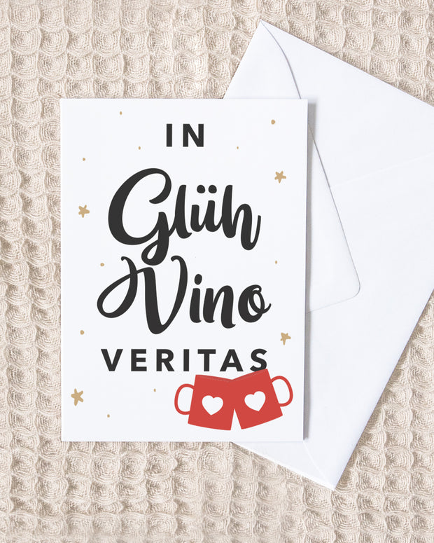 Glühvino veritas - Grußkarte