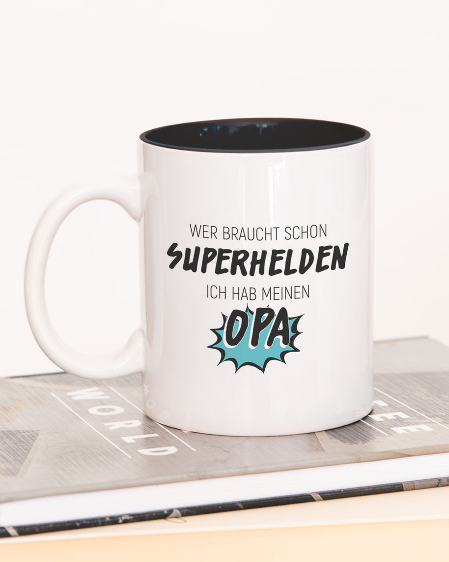 Wer braucht schon Superhelden - Tasse