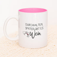 Später gibt es Wein - Tasse