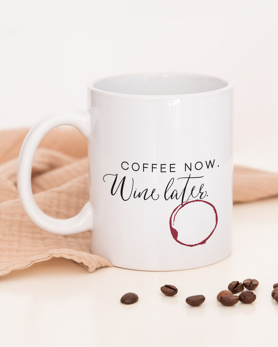 Coffee now, wine later - Tasse