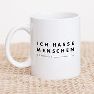 Ich hasse Menschen - Tasse