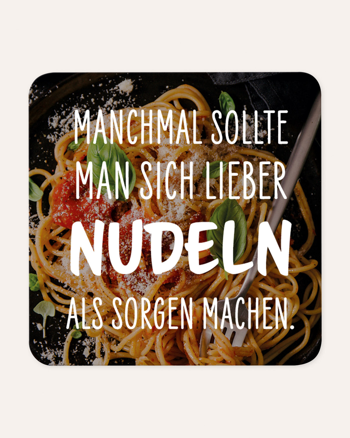 Lieber Nudeln - Magnet Magnet Visual Statements®