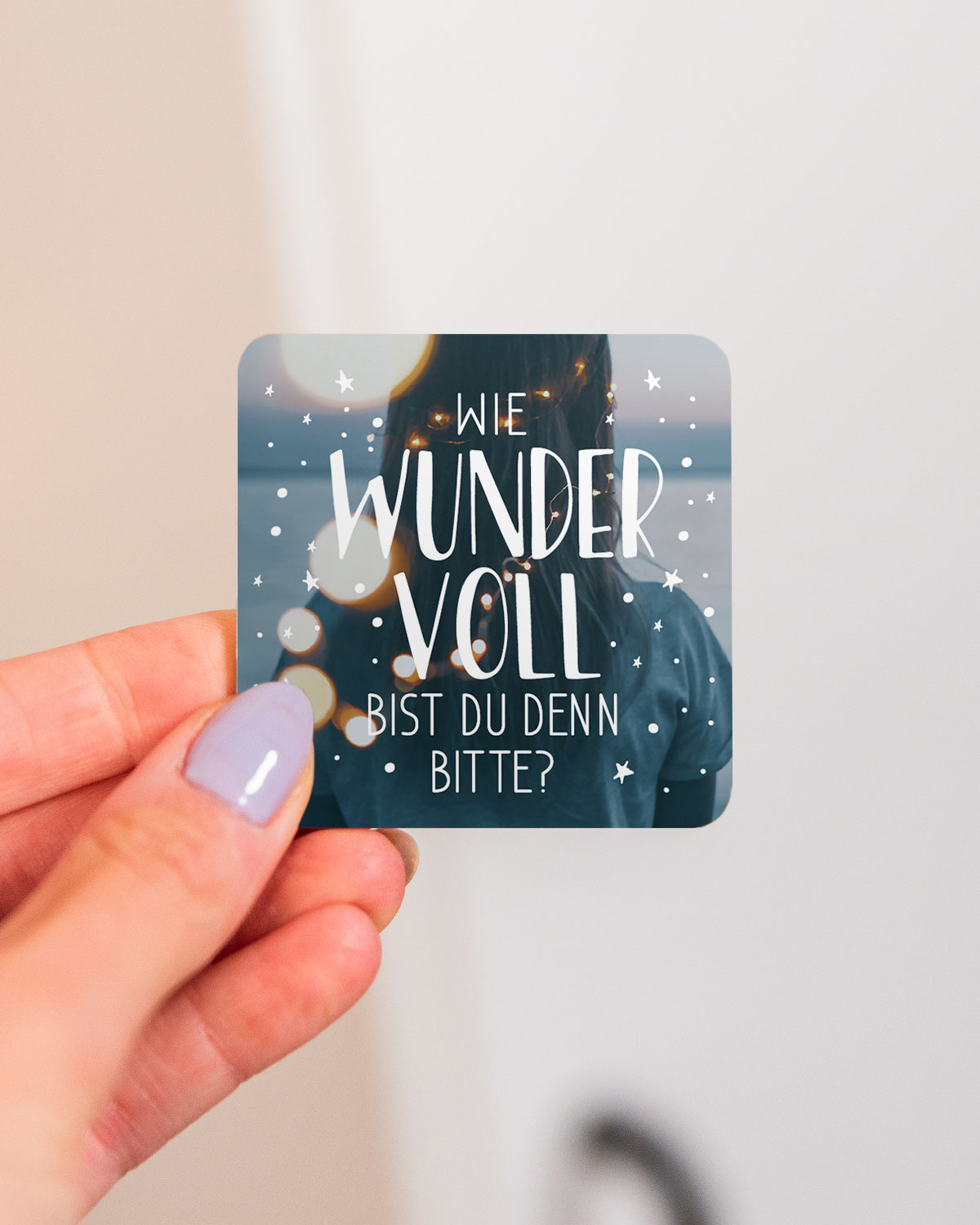 Wie wundervoll - Magnet Magnet Visual Statements®
