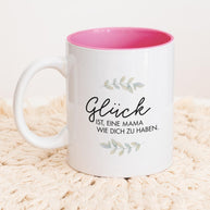 Glück ist - Tasse