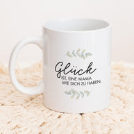 Glück ist - Tasse