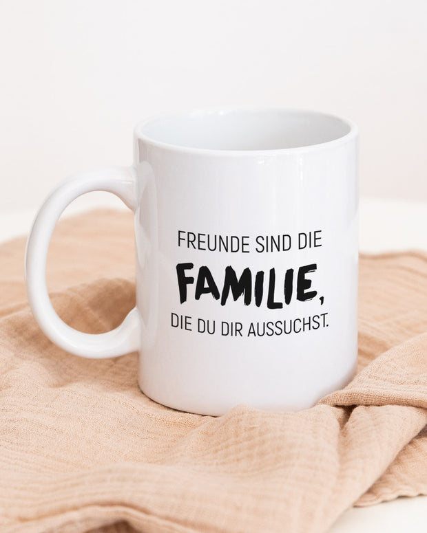 Freunde sind die Familie - Tasse