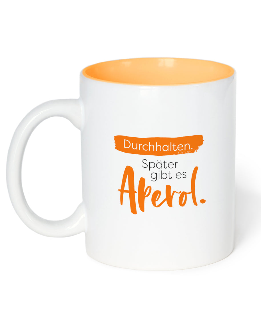 Motiv: Später gibt es Aperol - VS" Tasse