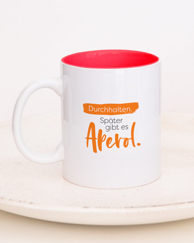 Motiv: Später gibt es Aperol - VS" Tasse Rot Tasse VISUAL STATEMENTS