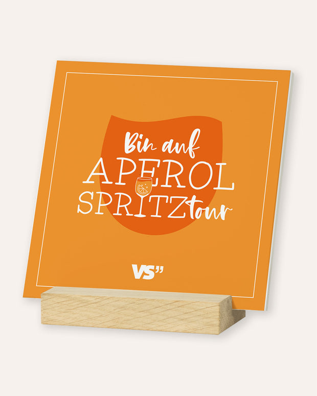 Bin auf Aperol Spritztour - Karten im Holzaufsteller