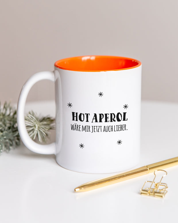 Hot Aperol wäre mir lieber - Tasse Tasse VISUAL STATEMENTS