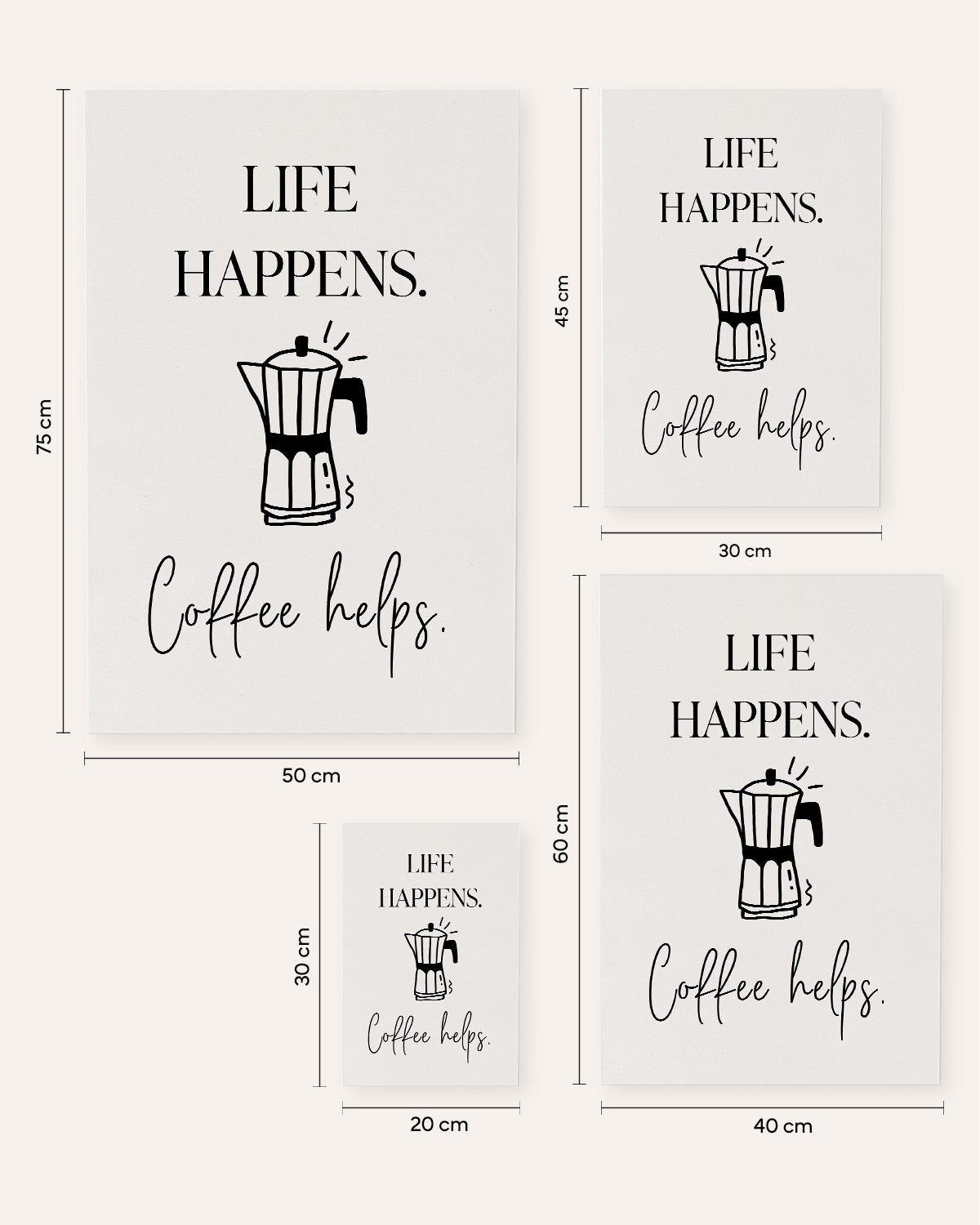 Life happens. Coffee helps. - Poster Poster Visual Statements®