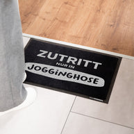 Zutritt nur in Jogginghose. - Fußmatte