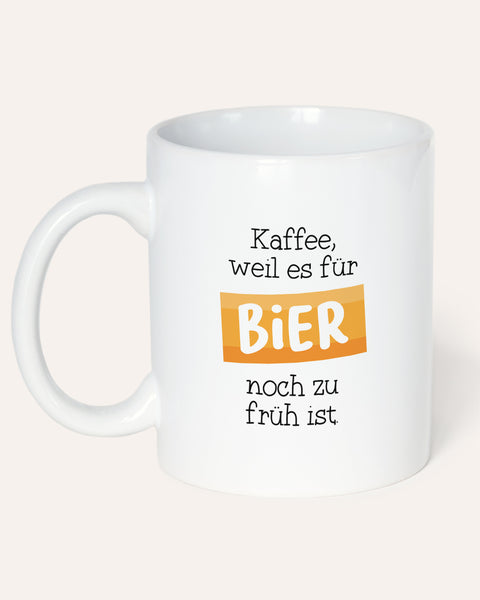 Kaffee vor Bier - Tasse Tasse Visual Statements®