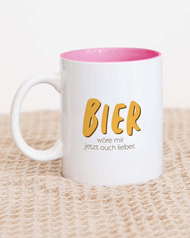Bier wäre mir jetzt auch lieber - Tasse Pink Tasse Visual Statements®